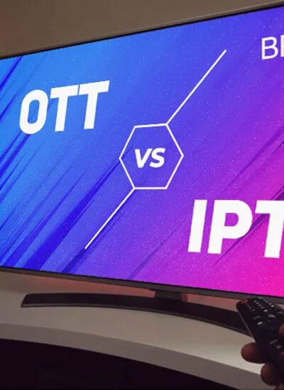 IPTV vs OTT Platforms
